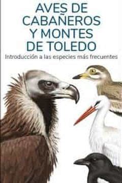 Libro Aves De Caba Eros Y Montes De Toledo Guias Desplegables Tundra