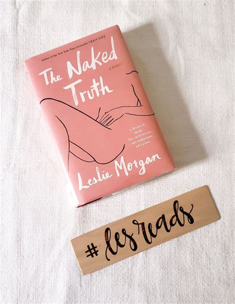 The Naked Truth Leslie Morgan Books Read By Les