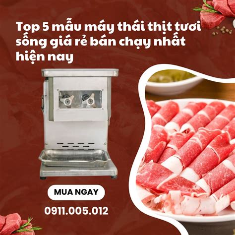 top    thai thit tuoi song gia  ban chay nhat hien nay