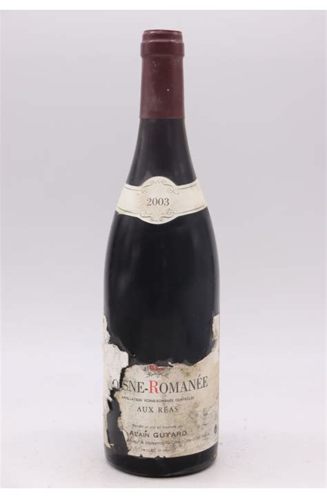 Alain Guyard Vosne Romanée Aux Réas 2003 PROMO 10