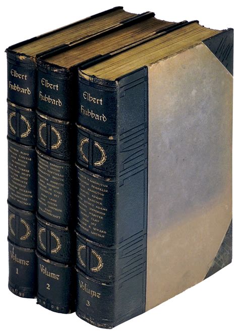 The Complete Writings of Elbert Hubbard. Volumes 1, 2, and 3 by Hubbard ...
