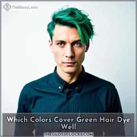 How to Dye Over Green Hair: Tips on What Color to Choose