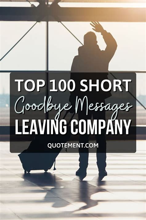 Top 100 Short Goodbye Messages Leaving Company Goodbye Message