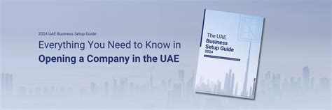 Step-by-Step UAE Business Setup Guide: What You Need to Know 