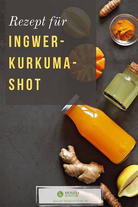 Zitronen Orangen Ingwer Kurkuma Shot Kurkuma Ingwer Rezepte