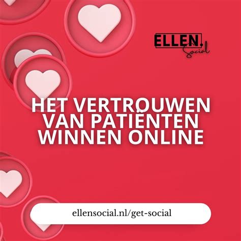 Het Vertrouwen Van Patiënten Winnen Online Ellensocial