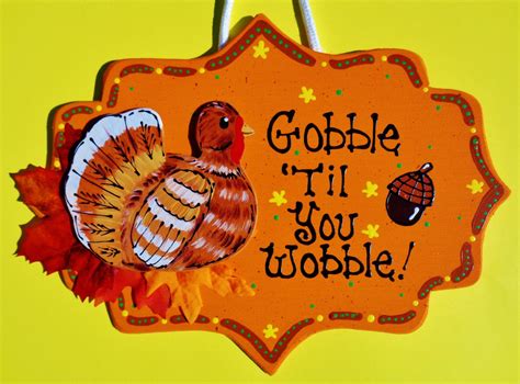 Gobble Til You Wobble Turkey Thanksgiving Sign Autumn Fall Wall Plaque