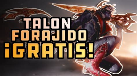 TALON FORAJIDO PRESTIGIOSO GRATIS I League Of Legends I YouTube