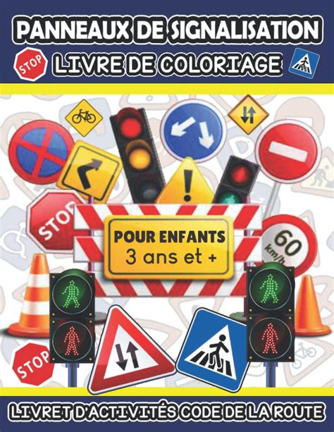 Buy Panneaux De Signalisation Livre De Coloriage Pour Enfants 3 Ans Et