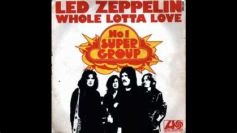 Led Zeppelin Whole Lotta Love Official Youtube