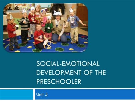 PPT Social Emotional Development Of The Preschooler PowerPoint