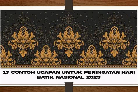 Contoh Ucapan Hari Batik Nasional Bisa Untuk Caption Di Medsos