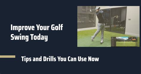 How To Improve Your Golf Swing 15 Simple Drill And Tips