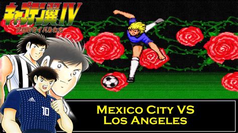 Captain Tsubasa 4 4th Walkthrough Scenario 4 25th Match Mexico