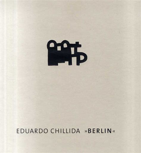 Eduardo Chillida Berlinstiftung Preussischer