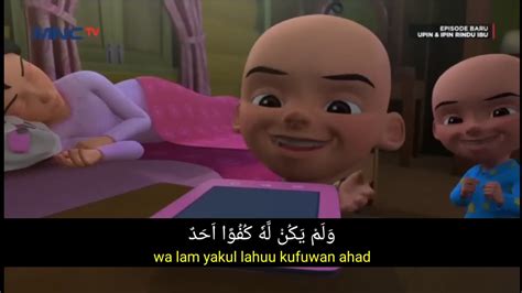 UPIN IPIN MENGAJI SURAT AL IKHLAS DENGAN IRAMA JIHARKAH SANTAI