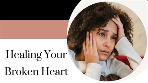 How To Heal A Broken Heart The Best Tips And Advice Healing