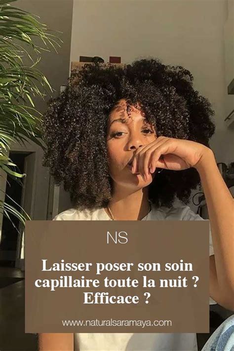 Laisser Poser Son Soin Capillaire Pour Cheveux Crépus Et Défrisés Toute