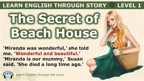 Learn English Through Story 🍀 Level 1 🍀 The Secret Of Beach House Youtube