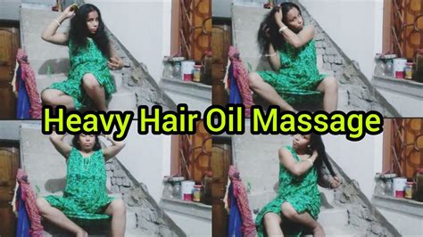 Heavy Hair Oil Massage Video Youtube