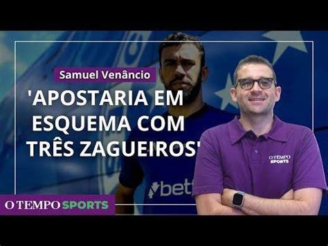 Samuel Venâncio sugere novo esquema tático para o Cruzeiro O Tempo