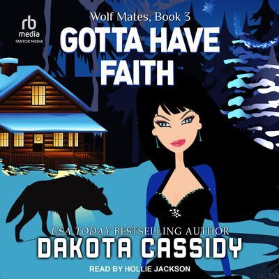 Gotta Have Faith - Audiobook | Listen Instantly! 