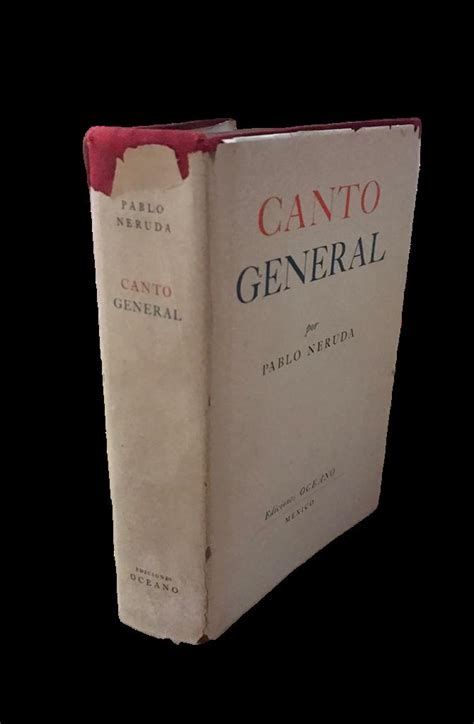 Canto General by Pablo Neruda Bien Encuadernación de tapa dura 1952