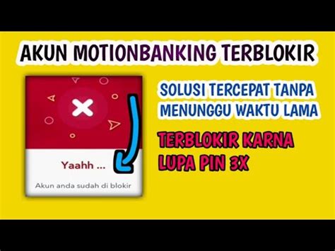 Cara Mengatasi Akun Motionbanking Terblokir Akun Motion Banking