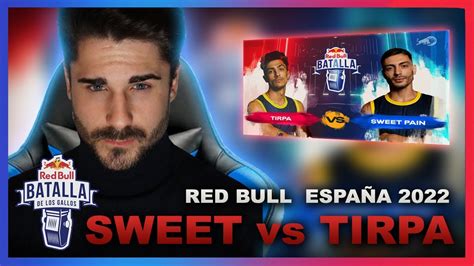 FUE TONGO SWEET PAIN v s TIRPA REACCION a la RED BULL ESPAÑA 2022