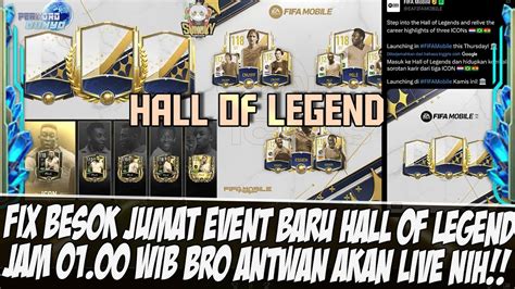 KALIAN HARUS TAU FIX BESOK HARI JUMAT EVENT BARU HALL OF LEGEND FIFA