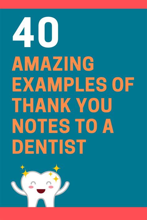 Here Is A List Of 40 Examples Of Thank You Notes To Your Dentist To Let