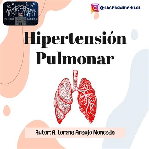 HipertensiÓn Pulmonar Hipertensión Pulmonar Neumología Udocz