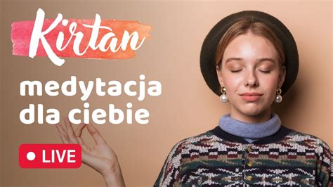 Medytacja Dla Ciebie Youtube