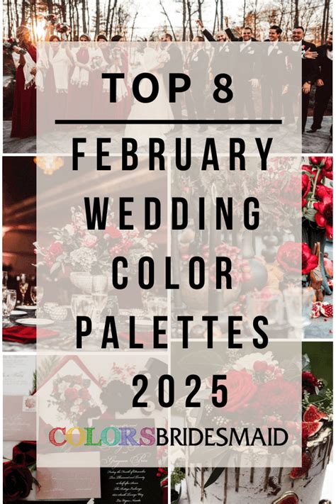 Top 8 February Wedding Color Palettes for 2025 - ColorsBridesmaid