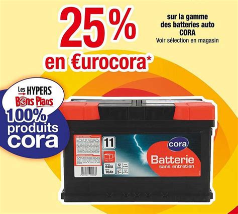 Promo Sur La Gamme Des Batteries Auto Cora Chez Cora Icatalogue Fr