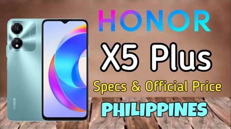 Honor X5 Plus Features Specs Official Price In Philippines YouTube