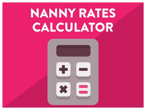 Nanny Rates Calculator - Help for nannies and home organizers | OhSoSimply!