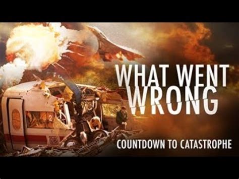 What Went Wrong Countdown To Catastrophe Trailer Youtube