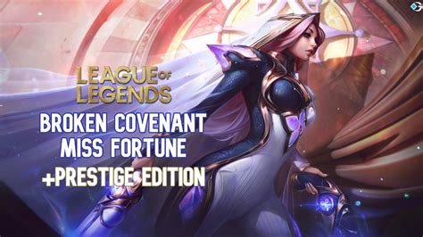 Broken Covenant Miss Fortune Skin Prestige Edition Splash Art Price