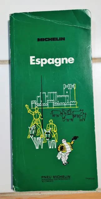 GUIDE MICHELIN ESPAGNE 1ère édition 1973 EUR 10 00 PicClick FR