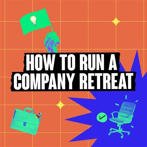 How To Plan A Company Retreat 9 Steps And Best Practices