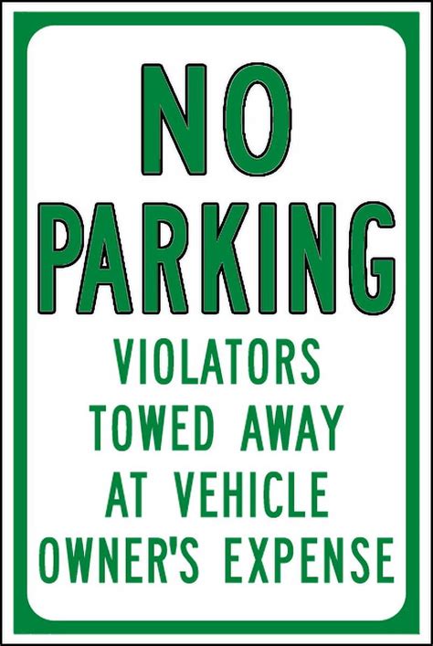 Traffic Signs No Parking Violators Towed Away Sign X Aluminum