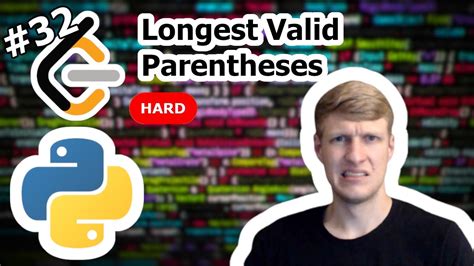 Longest Valid Parentheses Python Solution LeetCode 32 YouTube