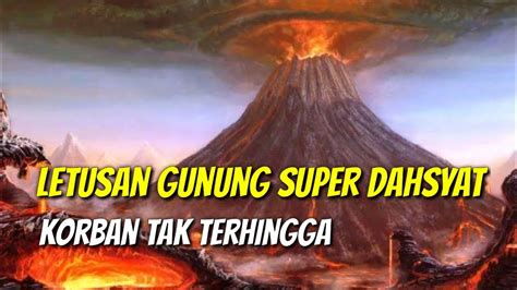 7 Letusan Gunung Terdahsyat Di Indonesia LETUSAN SUPER YouTube