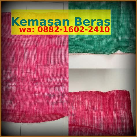 Ukuran Plastik Kemasan Beras 5 Kg O882 I6O2 2ᏎIO wa Harga Kemasan