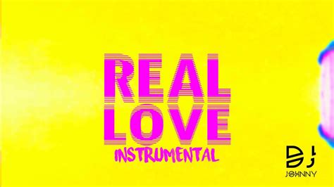 Hillsong Real Love Instrumental By Dj Johnny Youtube Youtube