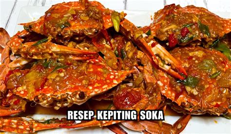 Cangkangnya Bisa Di Makan Yuk Cobain Resep Kepiting Soka Goreng Terlur