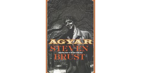 Agyar By Steven Brust