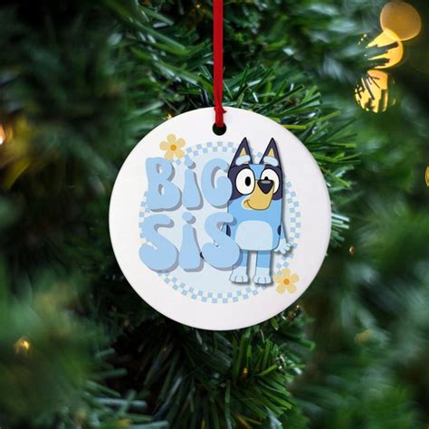 Bluey Ornament Bluey Christmas Ornament Bluey Big Sister T Etsy