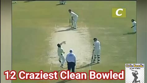 All Time Best Clean Bowled St One Is Greatest Youtube